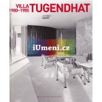 VILLA TUGENDHAT. 1980-1985 | Černoušková, Dagmar; Černá Iveta - eds. – Hledejceny.cz