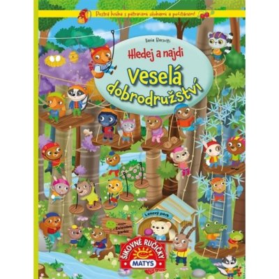 Hledej a najdi: Veselá dobrodružství Matys – Hledejceny.cz
