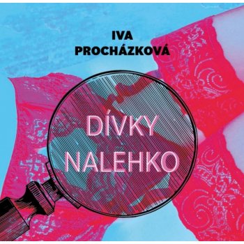 Dívky nalehko - Iva Procházková - Čte Jan Kolařík