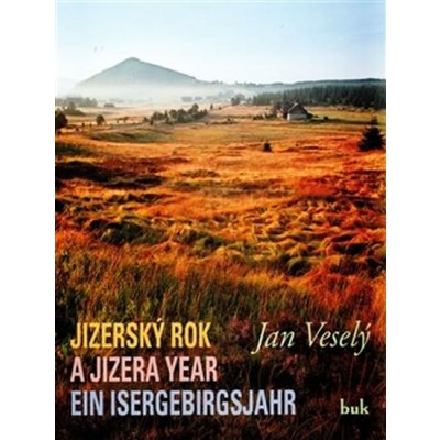 Jizerský rok - Jan Veselý – Hledejceny.cz