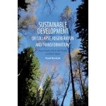 Sustainable Develepment or Collapse, Regeneration and... - Pavel Nováček – Hledejceny.cz