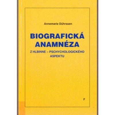 Biografická anamnéza - Annemarie Dührssen