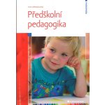 Předškolní pedagogika - Opravilová Eva – Sleviste.cz