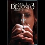 V zajetí démonů 3: Na Ďáblův příkaz – Sleviste.cz