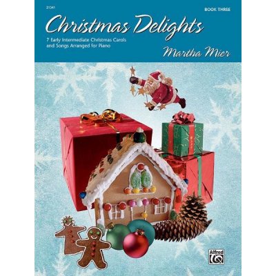 Christmas Delights 3 vnon koledy pro klavír 614000 – Zboží Mobilmania