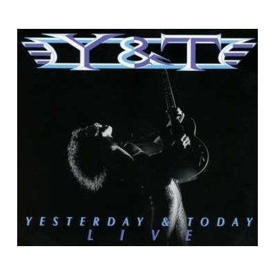 Y T - Yesterday Today Live CD