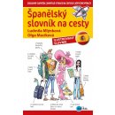 Španělský slovník na cesty - Ludmila Mlýnková, Olga Macíková