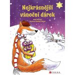 Nejkrásnější vánoční dárek - Jitka Saniová – Hledejceny.cz