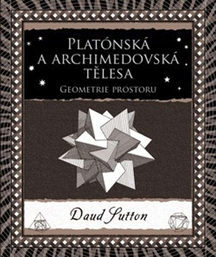 Platónská a archimédovská tělesa - Daud Sutton