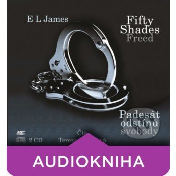 Fifty Shades Freed: Padesát odstínů svobody - E L James