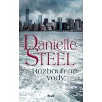 Rozbouřené vody - Steel Danielle – Hledejceny.cz