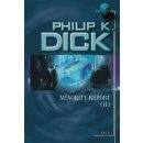 Minority Report II. - Philip K. Dick