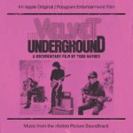 Soundtrack - Velvet Underground A Documentary Film By Todd Haynes 2 CD – Zbozi.Blesk.cz