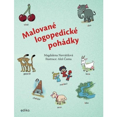 Malované logopedické pohádky - Magdalena Navrátilová, Aleš Čuma (ilustrátor) – Hledejceny.cz