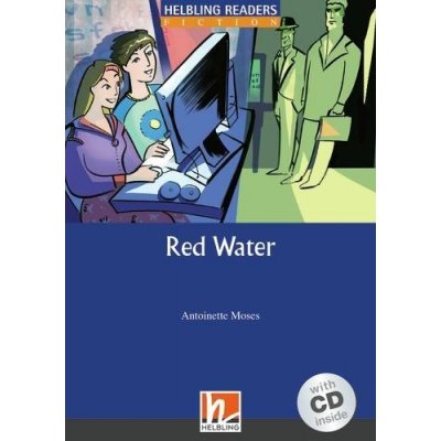 HELBLING READERS FICTION LEVEL 5 BLUE LINE - RED WATER + AUD – Zbozi.Blesk.cz