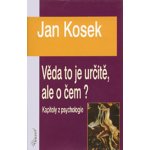 Věda to je určitě, ale o čem? Jan Kosek – Hledejceny.cz