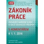 Zákoník práce s komentářem 2014 - M. Andraščíková, P. Hloušková a kol. – Hledejceny.cz