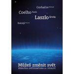 Můžeš změnit svět. Příručka světoobčana 21. století – Hledejceny.cz