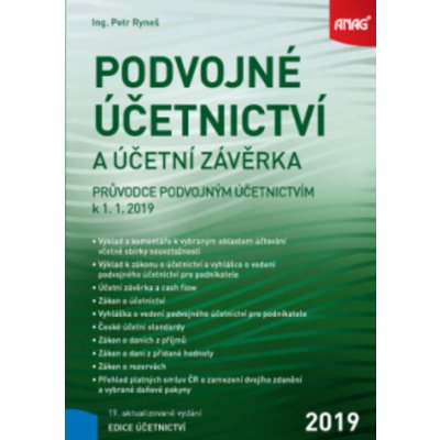 Podvojné účetnictví a účetní závěrka - Průvodce podvojným účetnictvím k 1. 1. 2019, 19. vydání