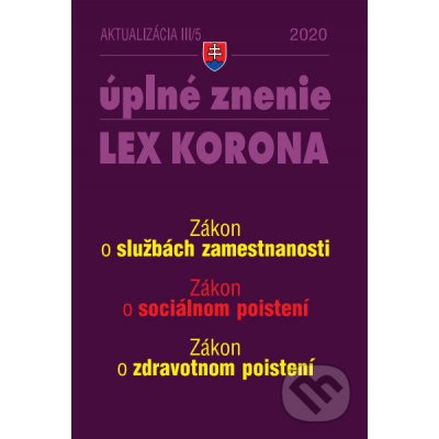 Aktualizácia III/5 - LEX KORONA - Sociálne poistenie a služby zamestnanosti - Poradca s.r.o. – Zbozi.Blesk.cz