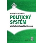 Politický systém ako kategória politických vied – Hledejceny.cz