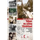 Tábor ve stínu Osvětimi. Dokumentární reportáž o osudu krakovských židů - Břetislav Ditrych