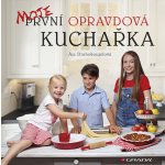 Moje první opravdová kuchařka - Ája Drahokoupilová – Hledejceny.cz