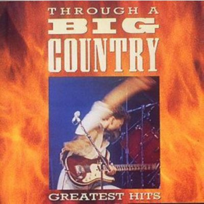 Big Country - Through A Big Country CD