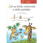 Čteme s obrázky: Jak se žirafa vytahovala a další pohádky - Marcela Kotová, Antonín Šplíchal ilustrátor – Hledejceny.cz