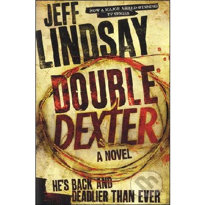 Double Dexter - Jeff Lindsay – Hledejceny.cz
