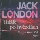 Audiokniha Tulák po hvězdách - London - čte Jan Vondráček