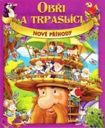 Obři a trpaslíci - Nové příhody