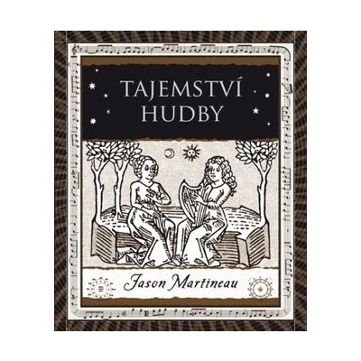 Tajemství hudby - Jason Martineau – Hledejceny.cz