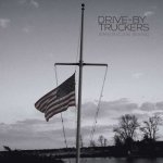 Drive-By Truckers - American Band – Sleviste.cz