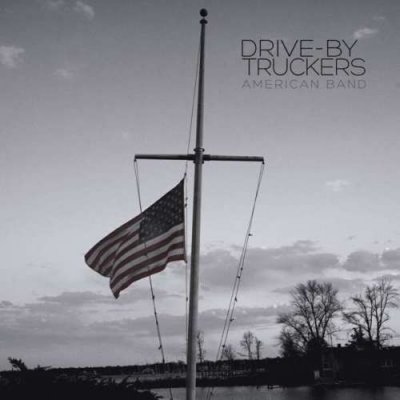 Drive-By Truckers - American Band – Zbozi.Blesk.cz