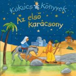 Kukucs könyvek - Az első karácsony – Hledejceny.cz