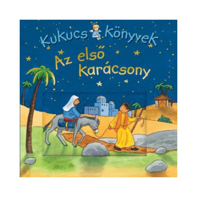 Kukucs könyvek - Az első karácsony – Hledejceny.cz