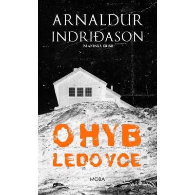 Indridason Arnaldur - Ohyb ledovce – Hledejceny.cz