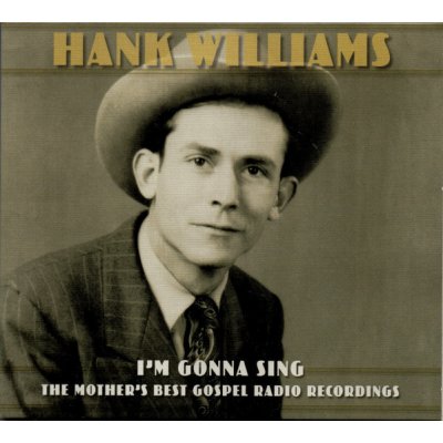 I'm Gonna Sing Hank Williams CD