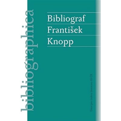 Bibliograf František Knopp Pavel Janáček – Hledejceny.cz