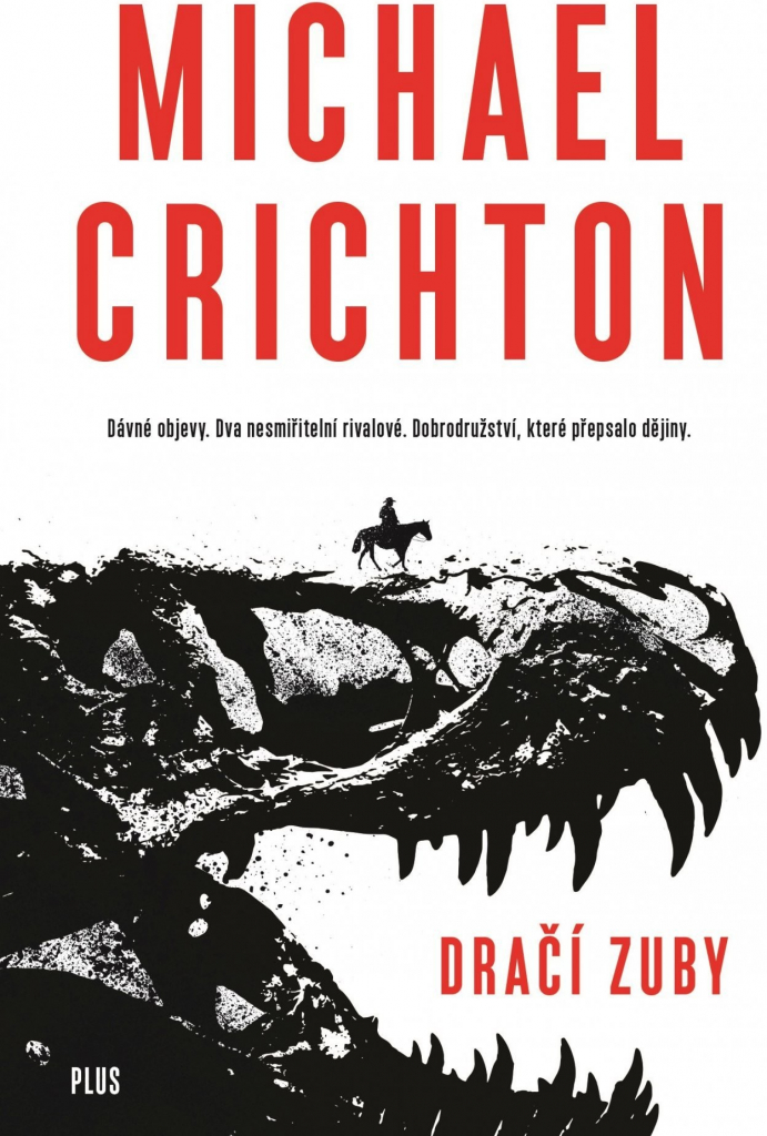 Dračí zuby - Michael Crichton