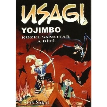 Usagi Yojimbo - Kozel samotář a dítě - Stan Sakai