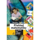 Přehled matematiky - Jiří Kadleček, Oldřich Odvárko