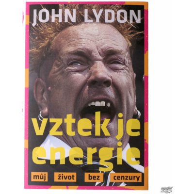 Vztek je energie. můj život bez cenzury - Johny Rotten