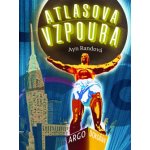 Atlasova vzpoura Ayn Randová – Zboží Dáma