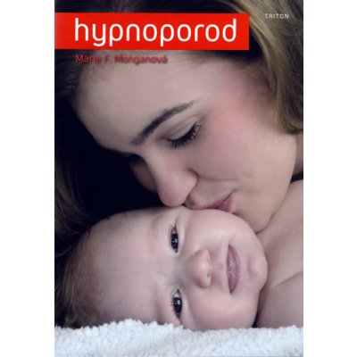 Hypnoporod - Mongan Marie F. – Hledejceny.cz