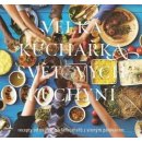 Kniha Velká kuchařka světových kuchyní, recepty od nejlepších šéfkuchařů s vinným párováním