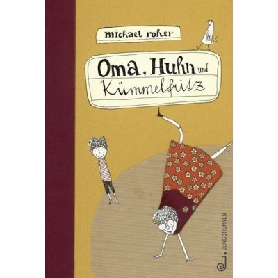 Oma, Huhn und Kmmelfritz Roher MichaelPevná vazba