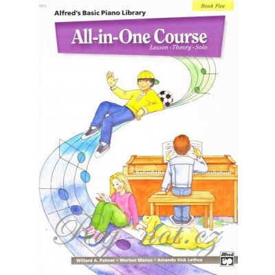 Alfred's Basic PIANO All-in-One Course 5 klavírní lekce * hudební teorie * přednesové skladbičky – Zbozi.Blesk.cz