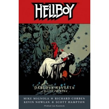 Hellboy 11 - Ďáblova nevěsta a další příběhy - Mike Mignola